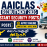 AAICLAS Assistant Security Recruitment 2026 Notification Released For 62 Assistant Security Posts Telugu States Posting Details